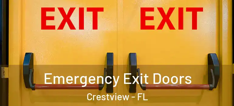  Emergency Exit Doors Crestview - FL