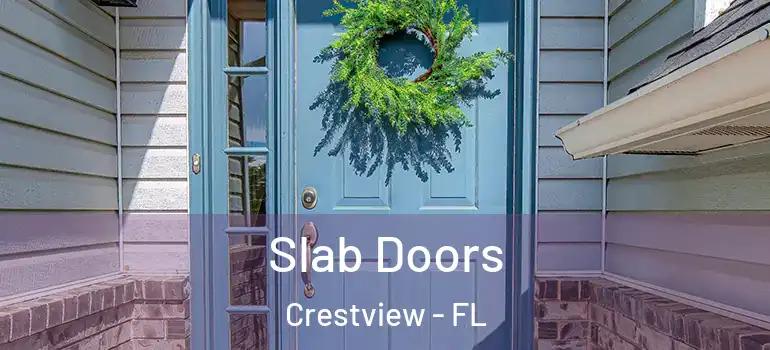  Slab Doors Crestview - FL