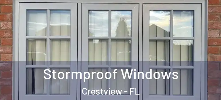  Stormproof Windows Crestview - FL