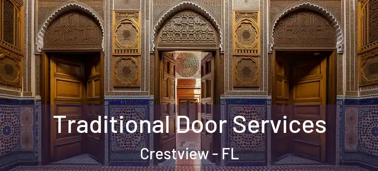  Traditional Door Services Crestview - FL