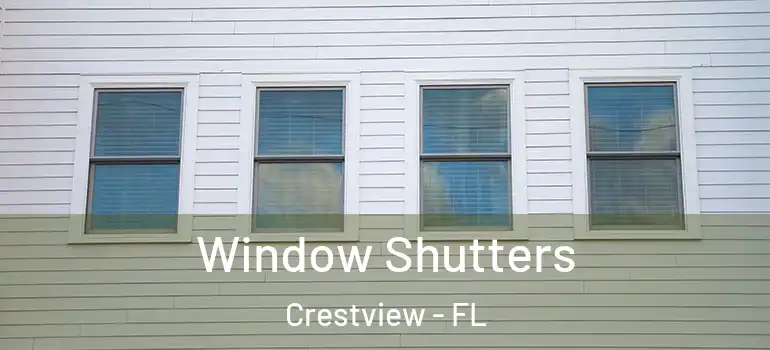  Window Shutters Crestview - FL